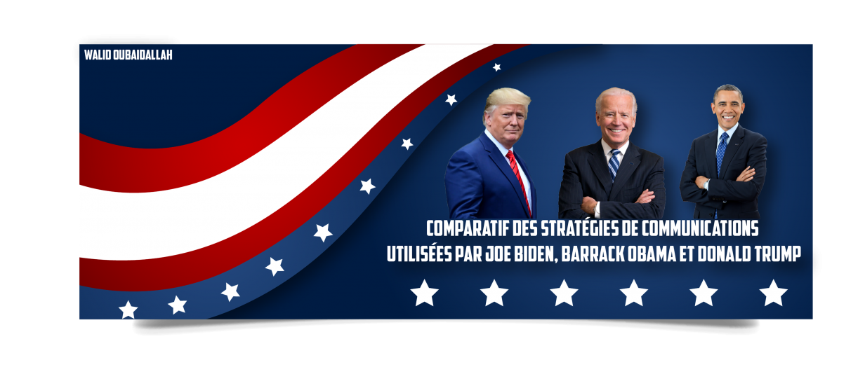 Comparaison des différentes stratégies de communications utilisées et exploités par Joe Biden, Donald Trump et Barack Obama